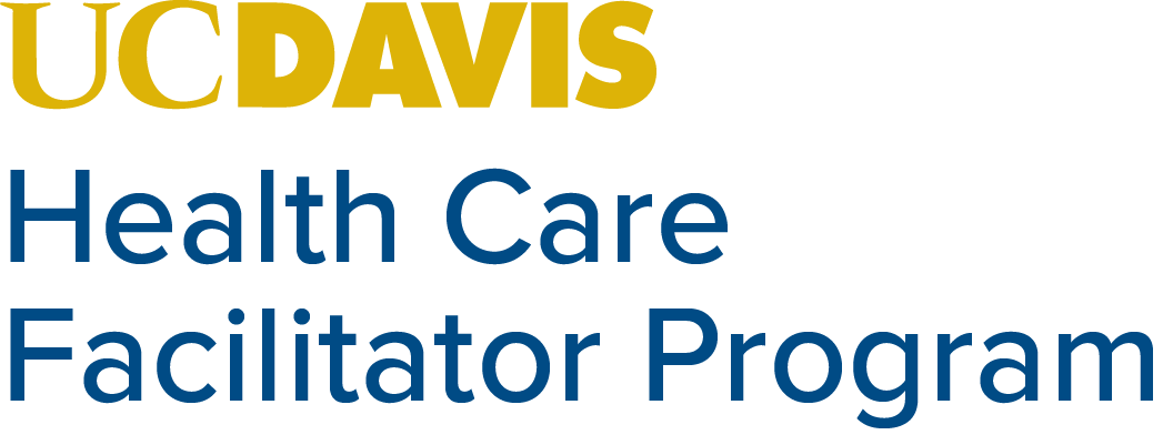 UC Davis Health Care Facilitator Program