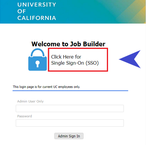 Screengrab of the Job Builder log in page with an arrow showing where to log in. "Click Here for Single Sign-On (SSO)"